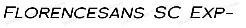 Florencesans SC Exp字体转换
